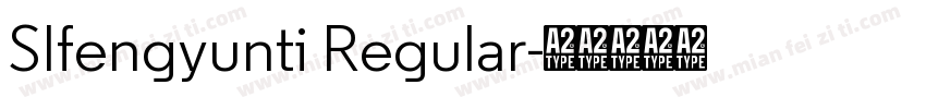 SIfengyunti Regular字体转换